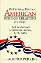 Cambridge History of American Foreign Relations 4 Volume Hardback Set-The Cambridge History of American Foreign Relations