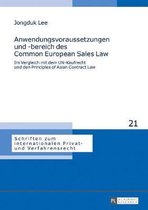 Schriften Zum Internationalen Privat- Und Verfahrensrecht- Anwendungsvoraussetzungen und -bereich des Common European Sales Law
