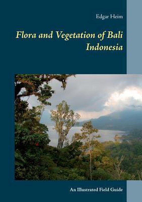 Flora and Vegetation of Bali Indonesia