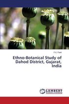 Ethno-Botanical Study of Dahod District, Gujarat, India