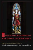 Princeton Readings In Religion & Violenc