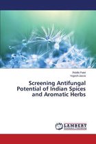 Screening Antifungal Potential of Indian Spices and Aromatic Herbs