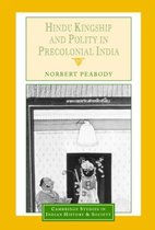 Hindu Kingship and Polity in Pre-Colonial India