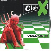 CLUB X volume III
