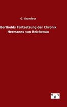 Bertholds Fortsetzung der Chronik Hermanns von Reichenau