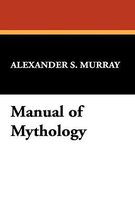 Manual of Mythology