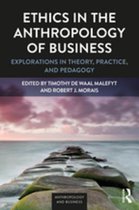 Anthropology and Business - Ethics in the Anthropology of Business
