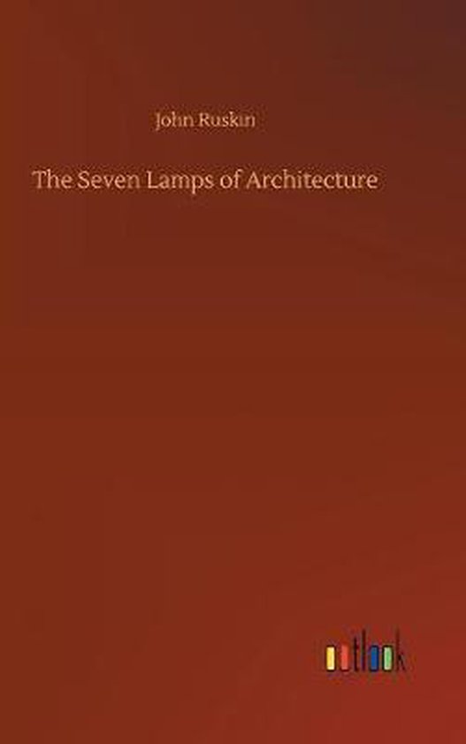 Foto: The seven lamps of architecture