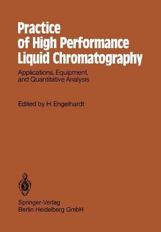 Practice of High Performance Liquid Chromatography 9783642692277
