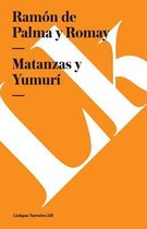 Matanzas Y Yumur�