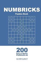 Numbricks Puzzles Book - 200 Easy to Master Puzzles 9x9 (Volume 4)