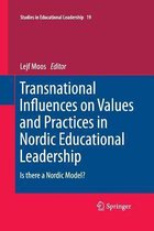 Transnational Influences on Values and Practices in Nordic Educational Leadership