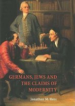 Germans, Jews and the Claims of Modernity