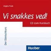 Vi snakkes ved!: Der Dänischkurs. Audio-CD zum KursBook ... | Book