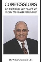 Confessions of an Insurance Company Safety and Health Consultant