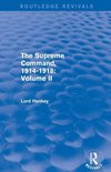Routledge Revivals-The Supreme Command, 1914-1918 (Routledge Revivals)