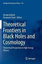 Springer Proceedings in Physics- Theoretical Frontiers in Black Holes and Cosmology