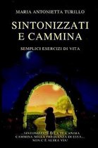 Sintonizzati e Cammina