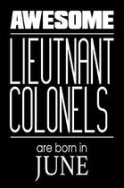 Awesome Lieutenant Colonels Are Born In June