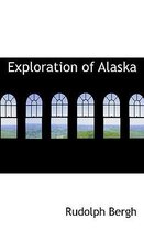 Exploration of Alaska