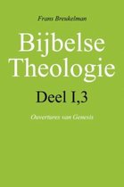Bijbelse theologie / I,3 Ouvertures van Genesis