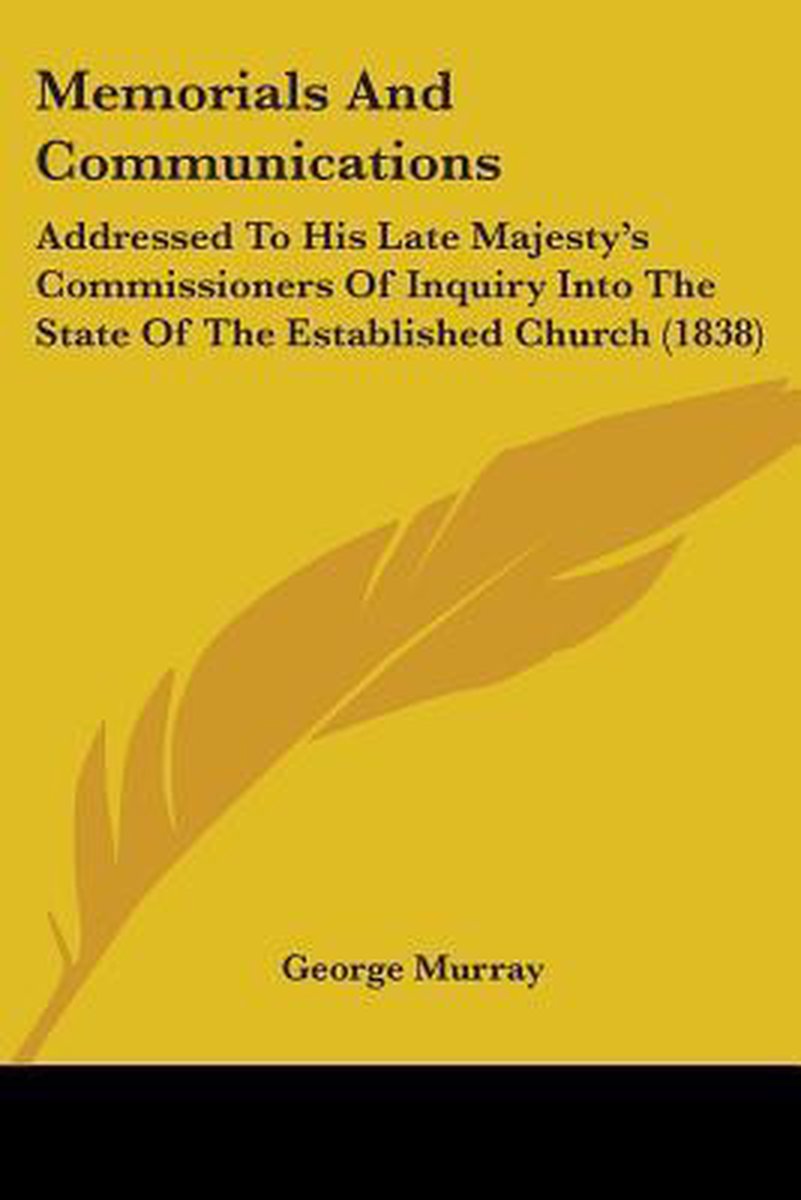 Memorials And Communications van George J Murray
