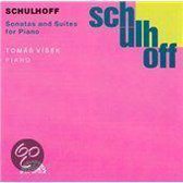 Schulhoff: Sonatas and Suites for Piano / Visek