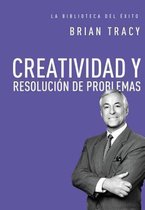 Creatividad y resolucion de problemas / Creativity and Problem Solving