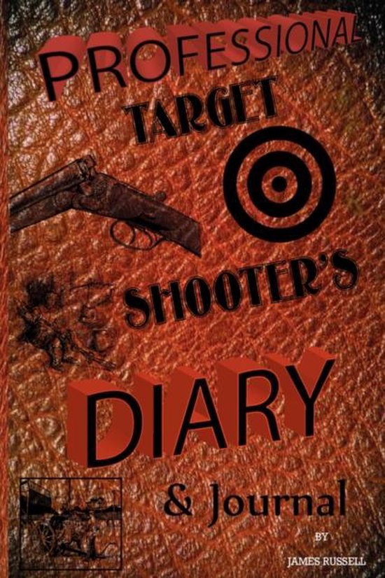 Professional Target Shooter's Diary and Journal - cover