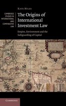 Origins Of International Investment Law