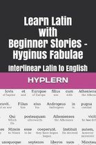 Learn Latin with Interlinear Stories for Beginners and Advan- Learn Latin with Beginner Stories - Hyginus Fabulae