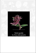 Field guide to the wild plants of benelux