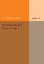 Mathematical and Physical Papers