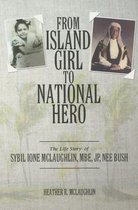 From Island Girl to National Hero