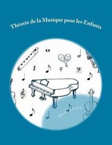 Theorie de La Musique Pour Les Enfants