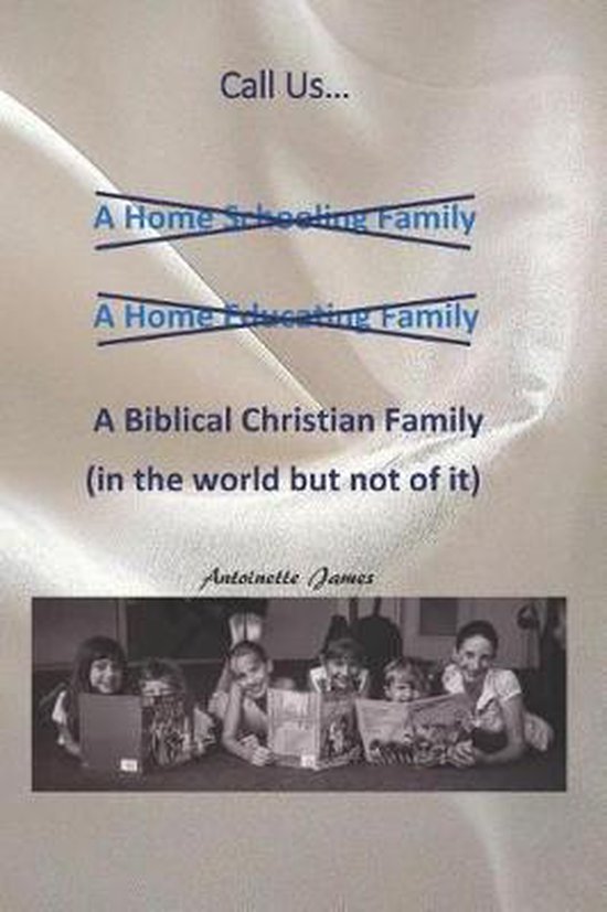 Call Us a Biblical Christian Family - cover