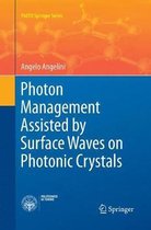 Photon Management Assisted by Surface Waves on Photonic Crystals