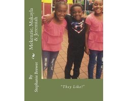 1- Mekenzie, Makayla & Jeremiah