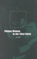 Filming Women in the Third Reich