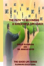 The Path to Becoming a Successful Life Coach