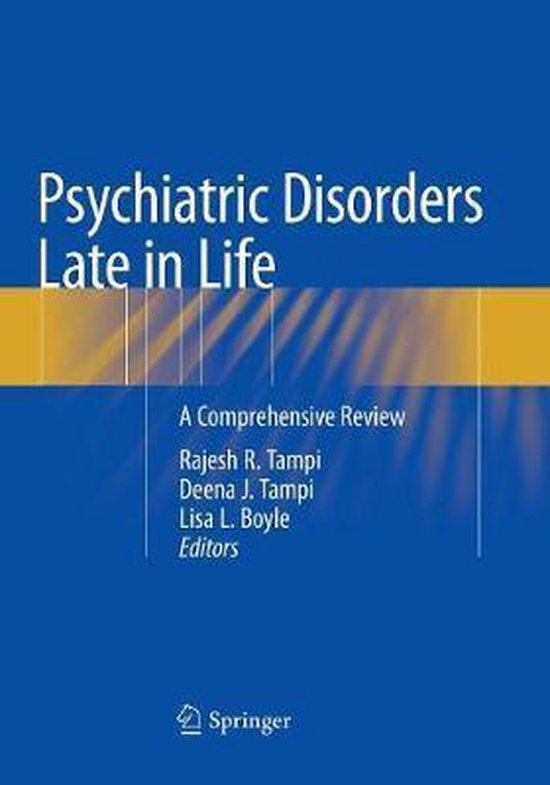 Psychiatric Disorders Late in Life