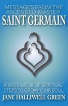 Messages from the Ascended Master Saint Germain