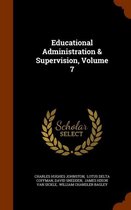 Educational Administration & Supervision, Volume 7