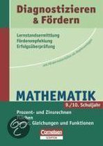 Diagnostizieren und Fördern 9./10. Schuljahr. Prozent- und Zinsrechnen - Flächen - Terme, Gleichungen und Funktionen