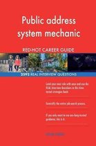 Public Address System Mechanic Red-Hot Career; 2592 Real Interview Questions
