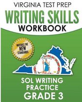 Virginia Test Prep Writing Skills Workbook Sol Writing Practice Grade 3