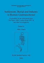 Settlement, Burial and Industry in Roman Godmanchester