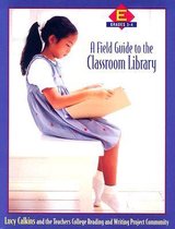 A A Field Guide to the Classroom Library E