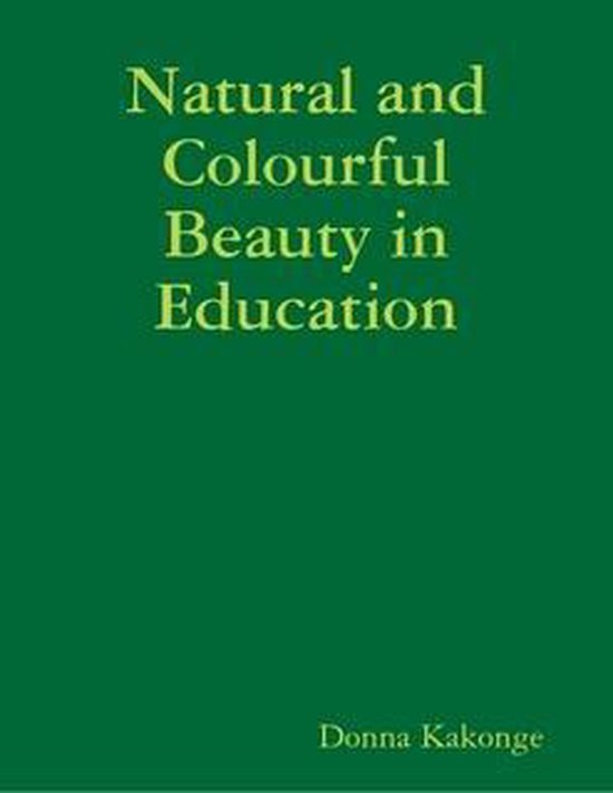 Natural and Colourful Beauty in Education - cover