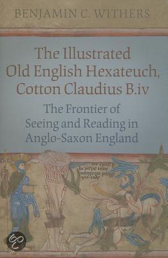 The Illustrated Old English Hexateuch, Cotton Claudius B.Iv - cover